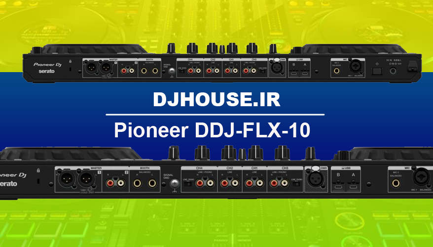 پشت دستگاه دی جی کنترلر Pioneer DDJ-FLX-10